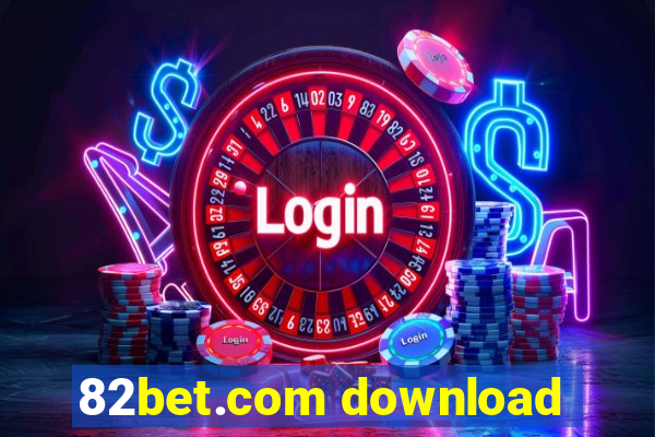 82bet.com download